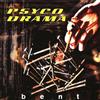 Psyco Drama Bent (CD)