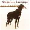 Wim Mertens Wim Mertens: Sin Embargo (CD) Album