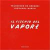 Francesco De Gregori Il Fischio Del Vapore (CD)