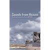 Christian Focus Publications Sounds From Heaven: The Revival On The Isle Of Lewis, Scotland, 1949-1952