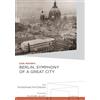 Flicker Alley and the Blackhawk Films Co Berlin, Symphony of a Great City AKA Berlin, die Sinfonie der Grobstadt (DVD)
