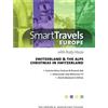 Small World Productions, Inc. Smart Travels Europe with Rudy Maxa: Switzerland & the Alps / Christmas i (DVD)