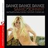 Santo & Johnny Dance Dance Dance (Digitally Remastered) (CD)