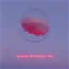 Drama Dance Without Me (CD) Album