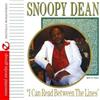 Snoopy Dean I Can Read Between The Lines (Digitally Remastered) (CD)