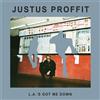 Justus Proffit L. A.'s Got Me Down (CD)