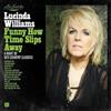 Lucinda William Lu's Jukebox: Funny How Time Slips Away - A Night of 60's C (CD)