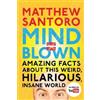 Matthew Santoro Mind = Blown (Tascabile)