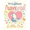 Beatrix Potter I Love You, Little One (Copertina rigida) Peter Rabbit