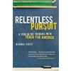 Donna Foote Relentless Pursuit (Tascabile)