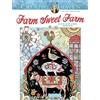 Marjorie Sarnat Creative Haven Farm Sweet Farm Coloring Book (Tascabile)