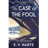 E. V. Harte The Case of the Fool (Tascabile)