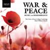 The Choir Of Jesus College, Cambridge War & Peace: Music for Remembrance (CD)