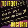 The Freddy Jones Band NORTH AVENUE WAKE UP (CD)