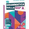 La Scuola SEI La grammatica bella. Per le Scuole superiori. Con e-book. Con espansione online. Grammatica e lessico-Comunicazione e scrittura-Leggere per saper scrivere (Vol. A-B-C)