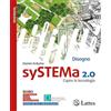 Lattes SySTEMa 2.0. Capire la tecnologia. Disegno. Per la Scuola media. Ediz. per la scuola. Con Ambiente d
