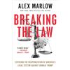 Threshold Editions Breaking the Law: Exposing the Weaponization of America's Legal System Against Donald Trump