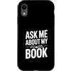 Fraxoweb Custodia per iPhone XR Chiedimi del mio libro