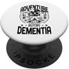Dementia Awareness Alzheimers and Brain Avventura Prima Dementia Consapevolezza Retro Camping Camper PopSockets PopGrip Adesivo