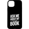 Fraxoweb Custodia per iPhone 15 Plus Chiedimi del mio libro