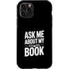 Fraxoweb Custodia per iPhone 11 Pro Chiedimi del mio libro