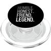 Legend Attitude Umile. Onesto. Amico. Leggenda. - Motivazionale ispiratrice PopSockets PopGrip per MagSafe