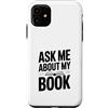 Fraxoweb Custodia per iPhone 11 Chiedimi del mio libro