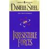 Danielle Steel Irresistible Forces (Tascabile)