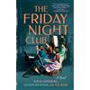 Alyson Richman M.J. Rose Sofia Lundberg The Friday Night Club (Tascabile)