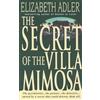 Elizabeth Adler The Secret of the Villa Mimosa (Tascabile)