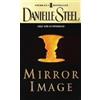 Danielle Steel Mirror Image (Tascabile)