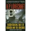 H. P. Lovecraft Bloodcurdling Tales of Horror and the Macabre: The B (Tascabile)