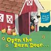 Christopher Santoro Open the Barn Door... (Libro di cartone)