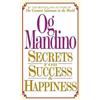 Og Mandino Secrets for Success and Happiness (Tascabile)