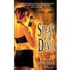 Jenna Black Speak of the Devil (Tascabile) Morgan Kingsley