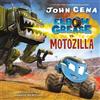John Cena Elbow Grease vs. Motozilla (Libro di cartone)