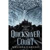 Melissa Caruso Quicksilver Court (Tascabile) Rooks and Ruin