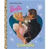 Barbie: Cinderella (Barbie) (Copertina rigida) Little Golden Book