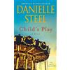Danielle Steel Child's Play (Tascabile)