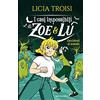 MONDADORI Cacciatori di zombie. I casi impossibili di Zoe & Lu