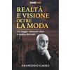 Bookness REALTÀ E VISIONE OLTRE LA MODA: Un viaggio visionario oltre il confine del reale