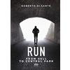 Ultra Run. From Hell To Central Park