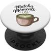 Blue Sailor Gifts Matcha Moments Green Tea Latte Carino Maccha Polvere Grafica PopSockets PopGrip Adesivo