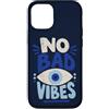 Evil Eye Aura Custodia per iPhone 12/12 Pro No bad vibes Evil Eye Calm Aura Blue Eye