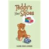 Rachel Hinch Lowndes Teddy's New Shoes (Tascabile)