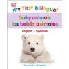 DK My First Bilingual Baby Animals (Libro di cartone) My First Board Books