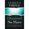 Doreen Virtue Deceived No More (Tascabile)