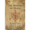 Eliphas Levi The History of Magic (Tascabile)