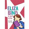 Carmella Van Vleet Eliza Bing is (Not) a Star (Tascabile) Eliza Bing
