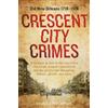 Charles Cassady Jr. Crescent City Crimes (Tascabile)